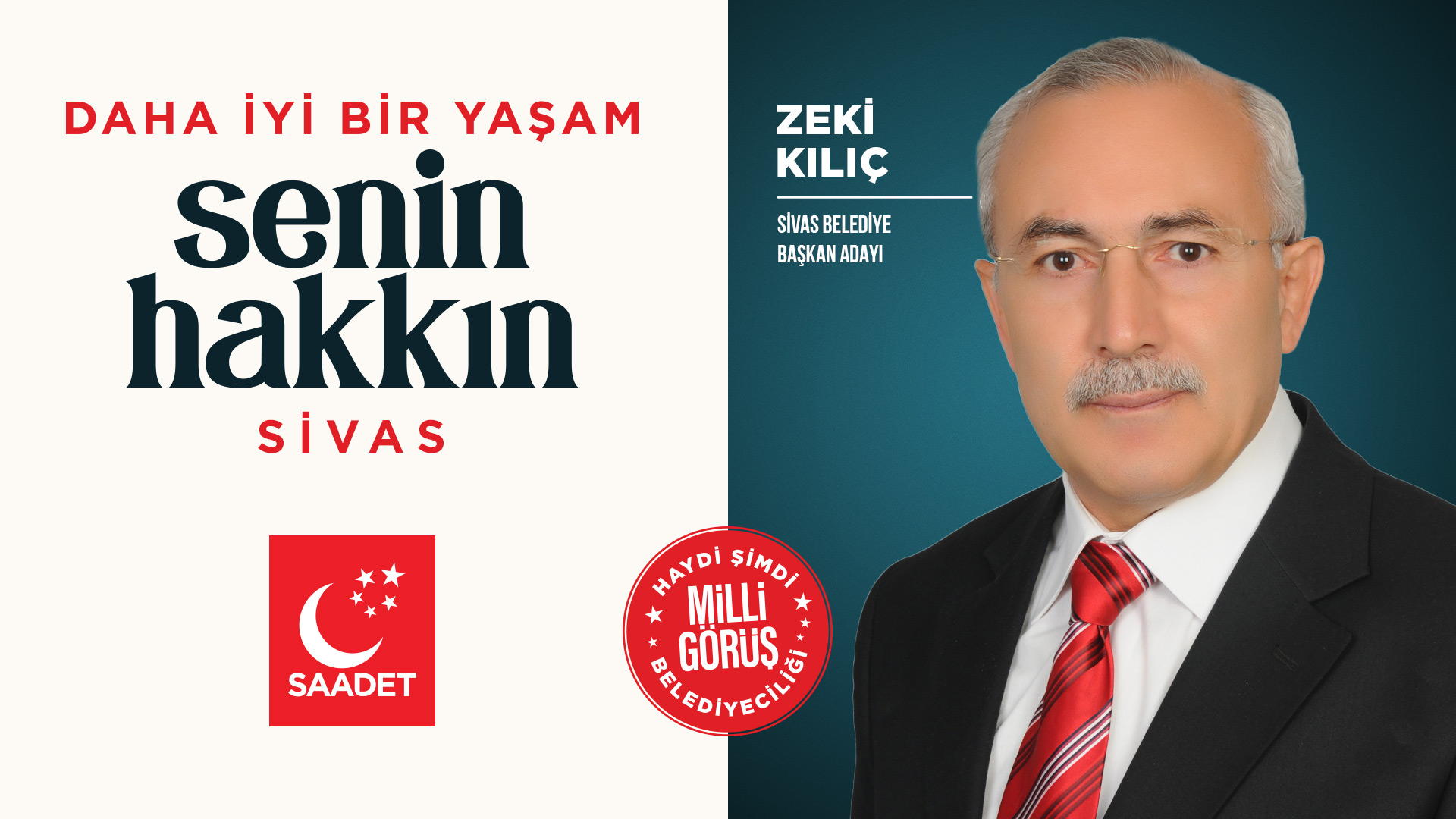 Saadet Partisi Zeki Kılıç'ı “Milli Görüş Belediyeciliği” anlayışıyla Sivas Belediye Başkanlığı için aday gösterdi.