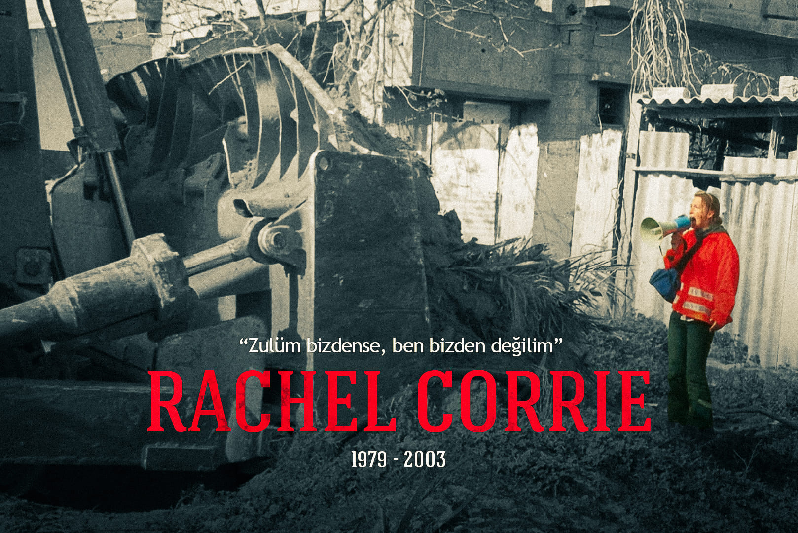 Genç Aktivist Rachel Corrie'nin Cesur Mücadelesi Dünyaya Işığını Yaymaya Devam Ediyor