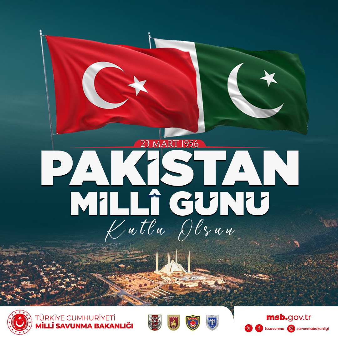 Türkiye, Pakistan'ın Millî Günü'nü coşkuyla kutladı